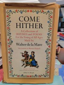 Come Hither  A Collection of Rhymes and Poems for the Young of all Ages Come Hither by Walter De La Mare