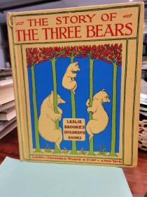 The Story of the Three Bears illustrated with 32 colour plates by Leslie Brooke