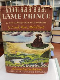 The Little Lame Prince and the Adventures of a Brownie  Illustrated by Lucille Corcos