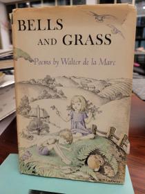 Bells and Grass Illustrated by Dorothy P. Lathrop