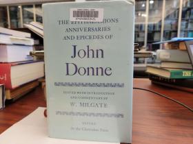 The Epithalamions, Anniversaries and Epicedes of John Donne (Oxford English Texts)