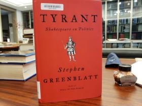 Tyrant: Shakespeare on Politics