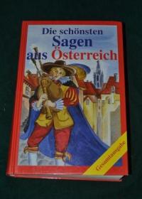 DIE SCHOUNSTEN SAGEN AUS OSTERREICH