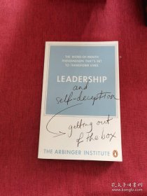 Leadership and Self-deception: Getting Out of the Box