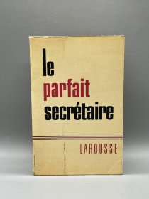 《完美的秘书：商业用语词典》Le Parfait Secrétaire de Larousse（法文语言文字）