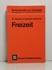 《自由》Freizeit von W. Tokarski（德文哲学）德文原版书