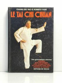 《太极拳》Le tai chi chuan de Chang Dsu Yao（法文中国研究）