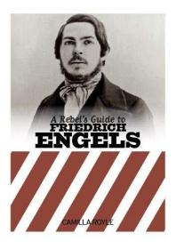 Rebels Guide To Friedrich Engels