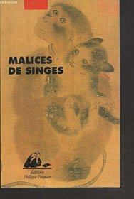 法文书 Malices de singes  de COLLECTIF (Auteur)