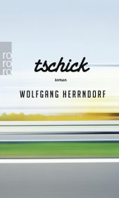德文书 Tschick von Wolfgang Herrndorf (Autor)