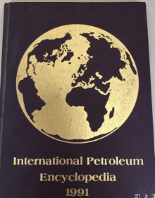 international petroleum encyclopedia 1991《馆藏》