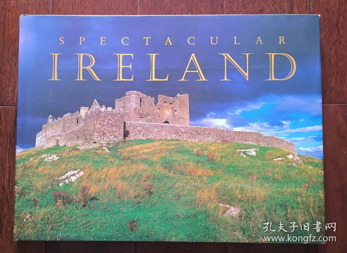 英文原版 SPECTACULAR IRELAND 壮观的爱尔兰 8开本超大硬精装摄影画册 库存近全新