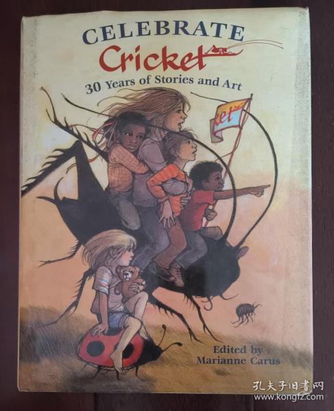 英文原版 Celebrate Cricket 30 Years of Stories and Art《蟋蟀王国》杂志30年庆典专刊 美国学校必备 “美国父母选择金奖”的儿童文学杂志 大开本 硬精装厚本 罕见 值得收藏