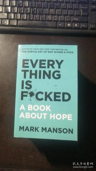 Everything Is F*cked：A Book About Hope