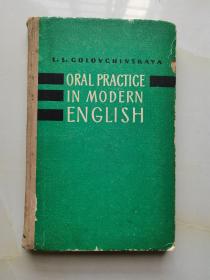 ORAL PRACTICE IN MODERN ENGLISH