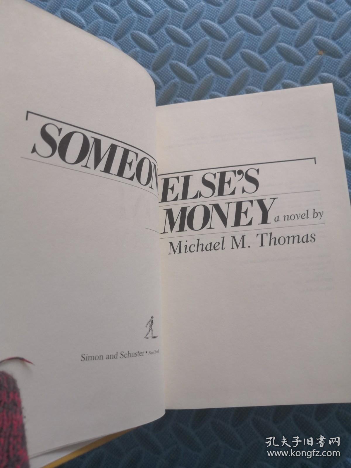 SOMEONE ELSES MONEY MICHAELM THOMAS