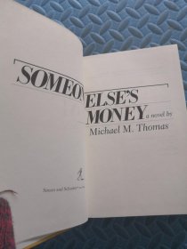 SOMEONE ELSES MONEY MICHAELM THOMAS