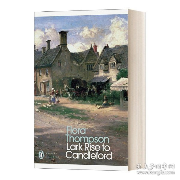 Lark Rise to Candleford：A Trilogy