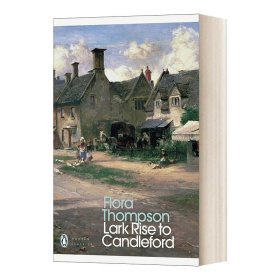 Lark Rise to Candleford：A Trilogy