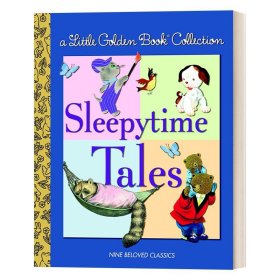 Little Golden Book Collection: Sleepytime Tales金色童书合集：睡前故事 英文原版