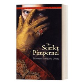 英文原版 The Scarlet Pimpernel 红花侠 百老汇音乐剧原著小说 Bantam Classics 英文版 进口英语原版书籍
