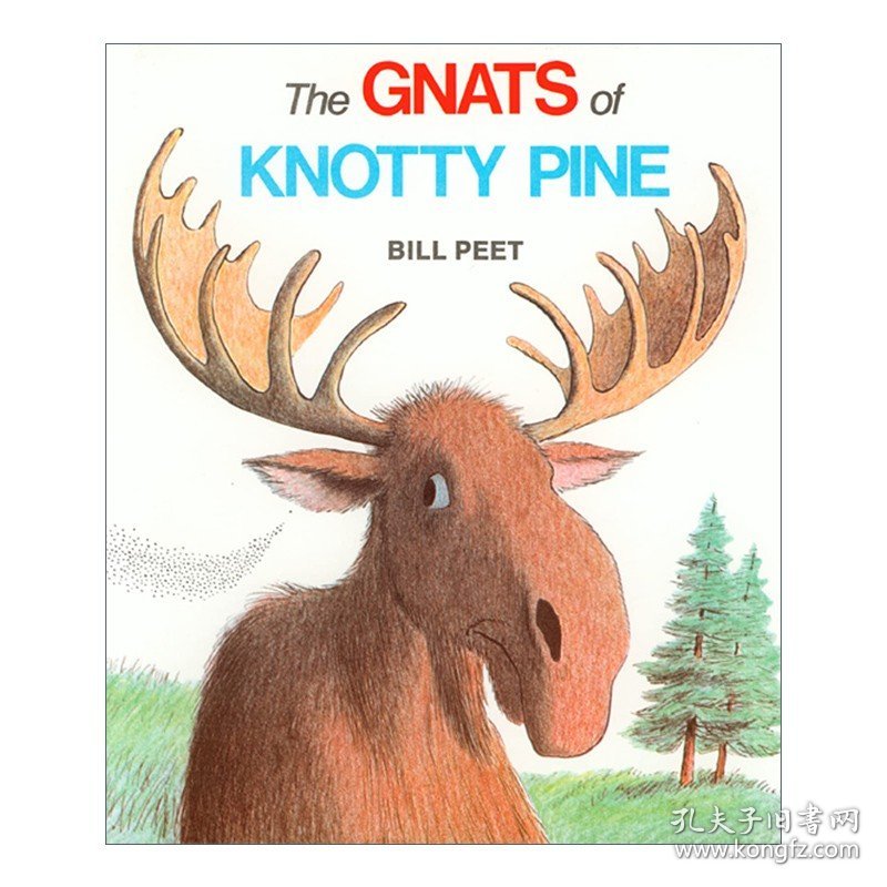 英文原版 The Gnats of Knotty Pine 松树上的小虫 凯迪克奖得主 Bill Peet 比尔·皮特 英文版 进口英语原版书籍