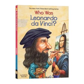 Who Was Leonardo Da Vinci?  谁是达芬奇?(谁是?系列)  