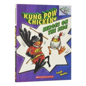 英文原版 A Branches Book: Kung Pow Chicken #4: HEROES ON THE SIDE  宫保神鸡4： 英文版