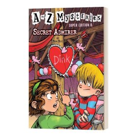 A to Z Mysteries Super Edition #8: Secret Admirer