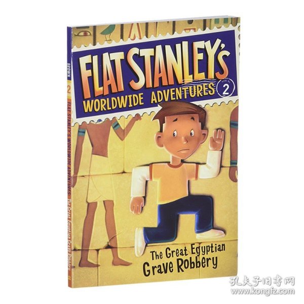 Flat Stanley's Worldwide Adventures #2: The Great Egyptian Grave Robbery扁平斯丹利的全球冒险＃2：伟大的埃及盗墓