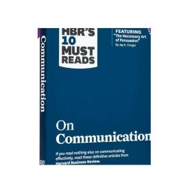 HBR's 10 Must Reads on Communication