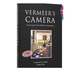 Vermeer's Camera 进口艺术 维梅尔的相机：揭开杰作背后的真相 Oxford University