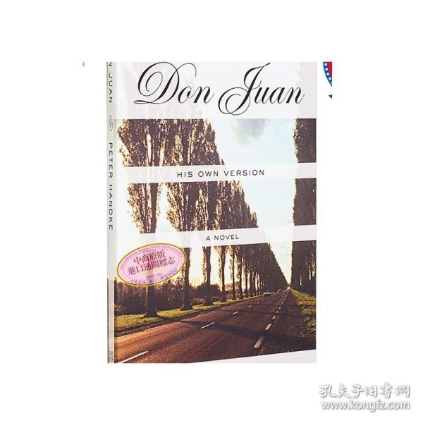 现货 Don Juan: His Own Version 彼得汉德克：唐·璜戏剧 英文原版 2019诺贝尔文学奖 Peter Handke