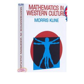 西方文化中的数学 英文原版 Mathematics in Western Culture Morris Kline Oxford University