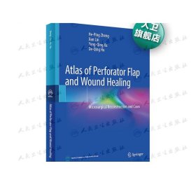 [ 现货]Atlas of Perforator Flap and Wound Healing穿支皮瓣显微外科学彩色图谱（英文版）2020年1月参考人卫