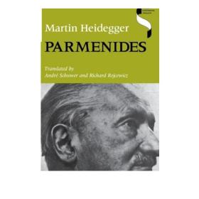 巴门尼德 海德格尔 英文原版 Parmenides Martin Heidegger 存在主义 德国著名哲学家 古希腊哲学 说教诗