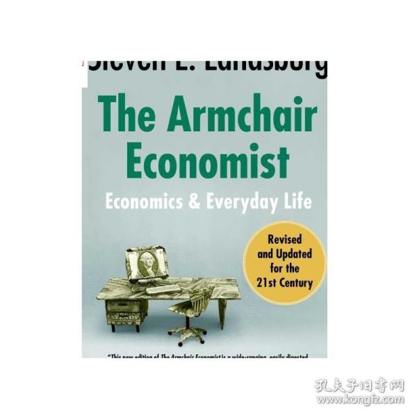 预售 反常识经济学1：生活中的经济游戏 英文原版 The Armchair Economist: Economics and Everyday Life