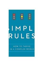 简单规则：如何在复杂世界里茁壮成长 英文原版 Simple Rules: How to Thrive in a Complex World