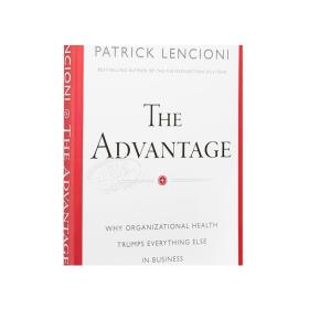 优势 英文原版 The Advantage Patrick M. Lencioni