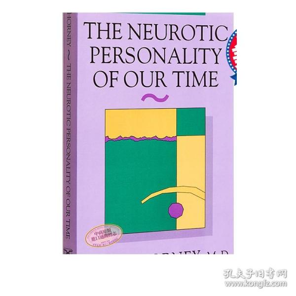 The Neurotic Personality of Our Time