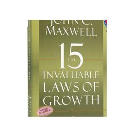 15 Invaluable Laws Of Growth: Live Them And Reach Your Potential