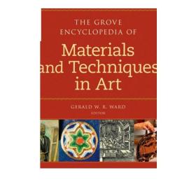 The Grove Dictionary of Materials and Techniques in Art 进口艺术 格罗夫艺术材料和技术词典 Princeton