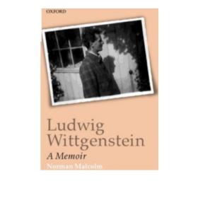 Ludwig Wittgenstein：A Memoir