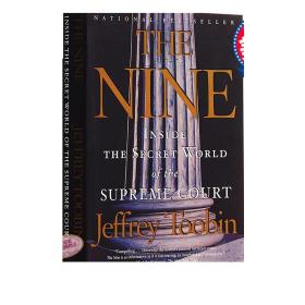 现货 九人:美国高法院风云 英文原版 The Nine: Inside The Secret World of the Supreme Court 纽约时报年度好书 The Time