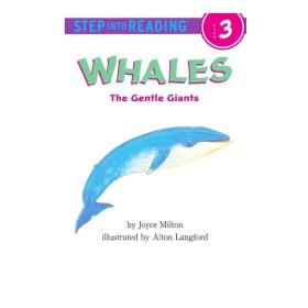 Step into Reading Step 3 Whales: The Gentle Giants 兰登阅读进阶3：温柔的鲸鱼 百科 英文原版 儿童绘本 分级阅读【中商?