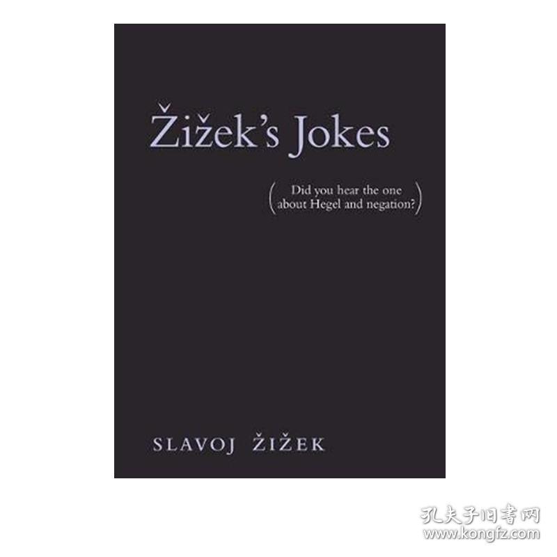现货 齐泽克的玩笑：（你听说过黑格尔和否定性吗？）英文原版 Zizek's Jokes Slavoj Zizek MIT Press 哲学书籍