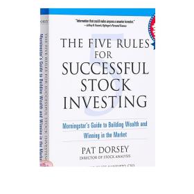 The Five Rules for Successful Stock Investing：Morningstar's Guide to Building Wealth and Winning in the Market