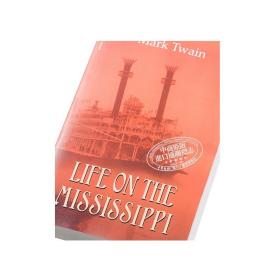 密西西比河上的生活英文原版小说 Life on the Mississippi 马克·吐温 Mark Twain 进口图书 经典文学