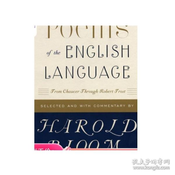 The Best Poems of the English Language：From Chaucer Through Robert Frost