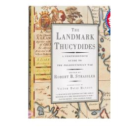 The Landmark Thucydides：A Comprehensive Guide to the Peloponnesian War